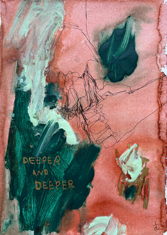 deeper and deeper