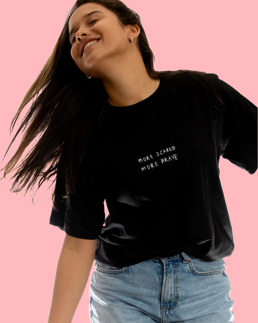 "more scared more brave" tee